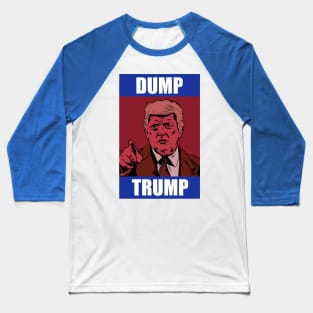 Dump Trump Baseball T-Shirt